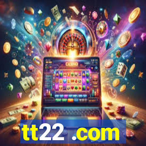 tt22 .com